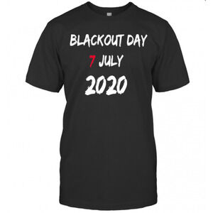 Blackout Day 7 July T-Shirt